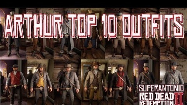 'The Top 10 General Store Outfits For Arthur in Red Dead Redemption 2'