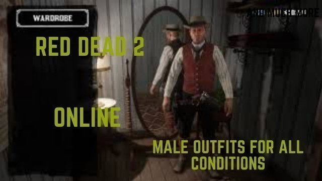 'Red Dead Redemption 2 Online | Male Outfits For All Conditions'