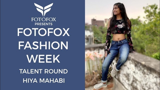 'Hiya Mahabi | Talent Round | Fotofox Fashion Week | Miss Teen India 2020 | Bihar'