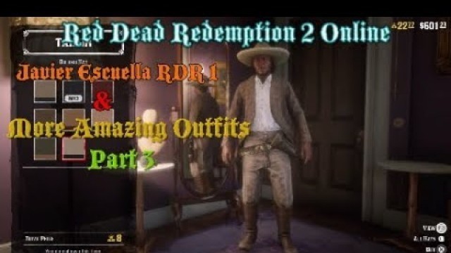 'Red Dead Redemption 2 Online Amazing Outfits #3(Javier Escuella RDR 1,Dutch Van Der Linde,& More!!!)'