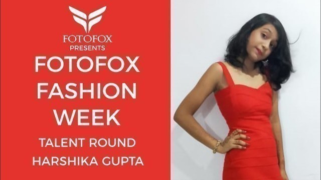 'HARSHIKA GUPTA | Talent Round | Fotofox Fashion Week | Miss Teen India 2020 | Jharkand'