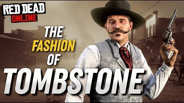 'THE FASHION OF TOMBSTONE: Red Dead Online  (Wyatt Earp & Doc Holliday) RDR2 OUTFITS'