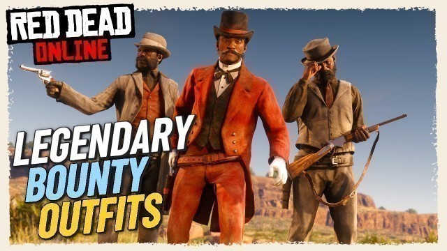 'LEGENDARY BOUNTY OUTFITS: Red Dead Online (Yukon Nik, Sergio Vincenza, Red Ben Clempson) RDR2'