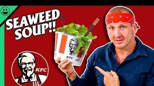 'Asia\'s Bizarre KFC Menu!!! (What were they thinking??)'