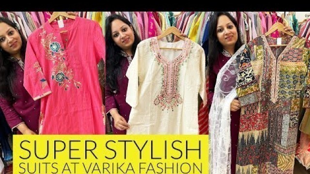 'Stunning Casual & Party Wear Suits At Varika Fashion. Pakistani Designer Pieces Also Available.'