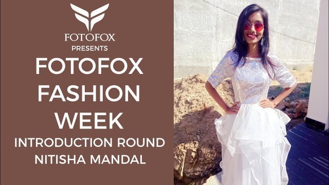 'Nitisha Mandal | Introduction Round | Fotofox Fashion Week | Miss Teen India 2020 | Chhattisgarh'