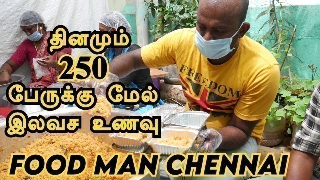 'சென்னையின் உணவு மனிதர் | Feeding more than 250 People Daily | Food Review Tamil'