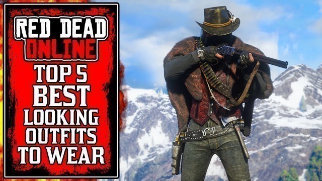 '5 More FANTASTIC Looking Red Dead Online Outfits (RDR2 Best Outfits Part 2)'