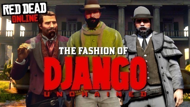 'THE FASHION OF DJANGO UNCHAINED: Red Dead Online (Django, Calvin Candie, Dr. King Schultz and more)'