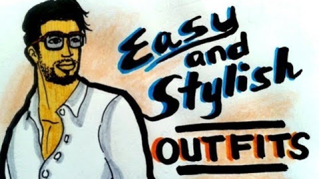 'Easy and Stylish Outfits for Men | Mens Fashion Lookbook 2018'