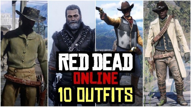 'Red Dead Online: Top 10 Outfits (RDR2)'