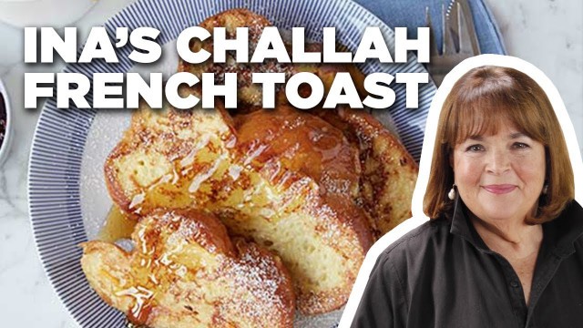 'Barefoot Contessa\'s Challah French Toast | Barefoot Contessa | Food Network'