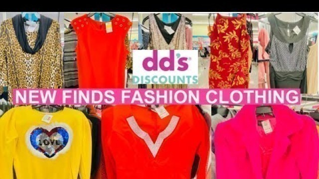 'DD’S DISCOUNT FASHION CLOTHING NEW FINDS'