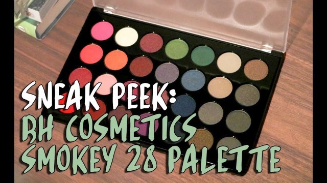 'Sneak Peek: BH Cosmetics Smokey 28 Eyeshadow Palette'