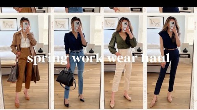 'SPRING WORK WEAR HAUL | spring work outfits 2022 | business casual work outfit ideas | Miss Louie'