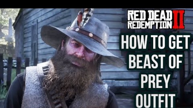 'Red Dead Redemption 2 - How To Get Beast of Prey Outfit! 5/16 Trapper Outfits Location Guide'