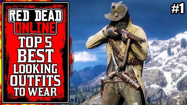 '5 FANTASTIC Looking Red Dead Online Outfits (RDR2 Best Outfits)'