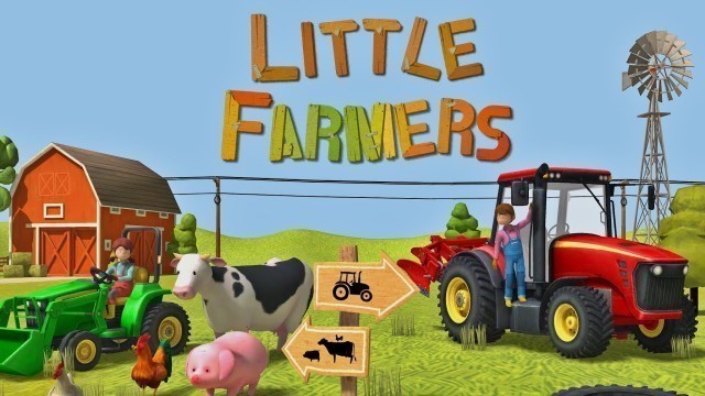 'Little Farmers: Tractors, Harvesters & Farm Animals - Top App for Kids'