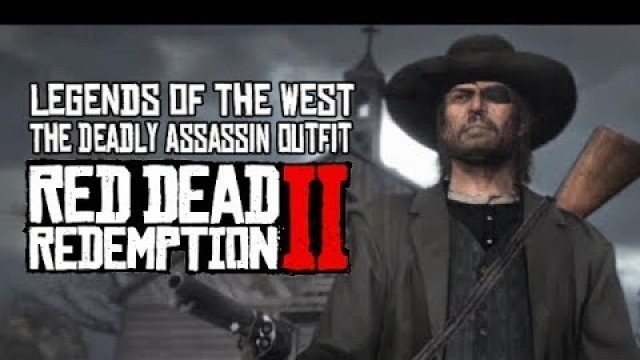 'How to Make the Deadly Assassin Outfit in Red Dead Redemption 2'