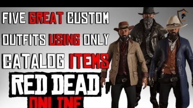 'Top 5 Best Outfits Using Only Catalog Items in Red Dead Online 2022'