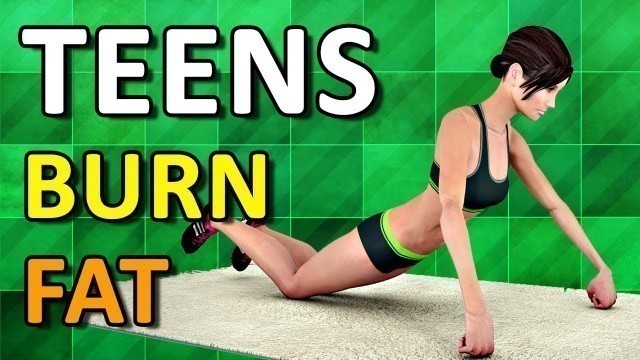 'Workout for Teens To Burn Fat And Get Lose Weight'