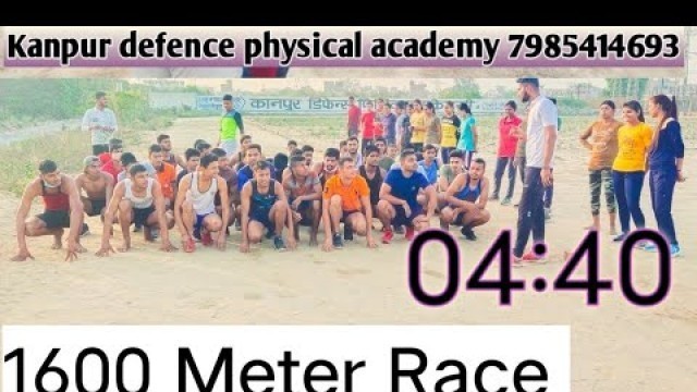 'Indian Army 1600 Meter Race Timing 04:40||.kanpur defence physical academy 7985414693'