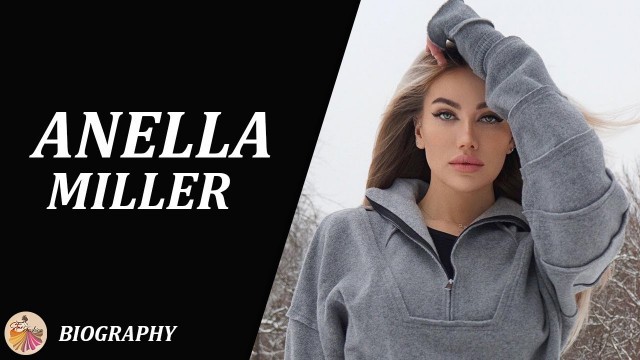 'Wealthiest Russian Fitness Model Anella Miller Wiki, Bio & Lifestyle, Fashion Trends 2022'