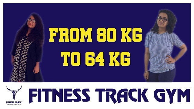 '20kg Weight Loss | Personal Training | Fitness Track Gym'