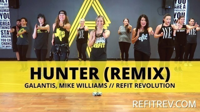 '\"Hunter\" || Galantis, Mike Williams || Fitness Choreography || REFIT®️ Revolution'