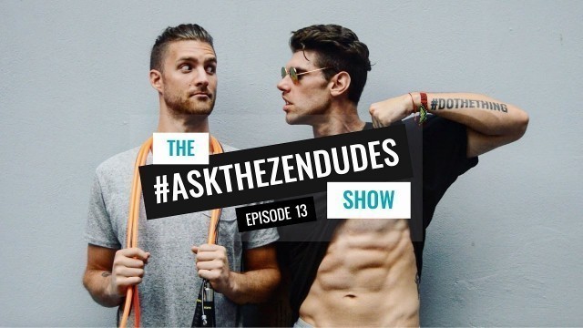 'Rest Days, Pre-workout + How Tall Are The Zen Dudes? | #AskTheZenDudes 13'