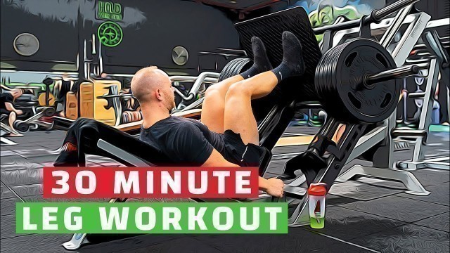 '30 MINUTE EXPRESS LEG WORKOUT'