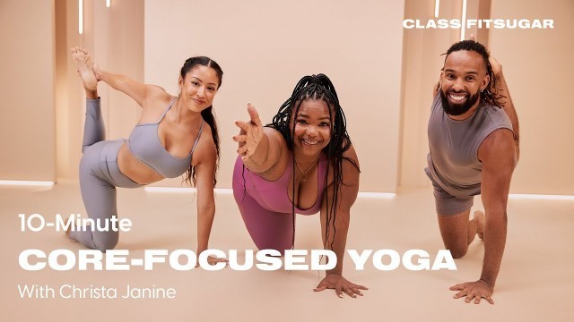 '10-Minute Core-Focused Yoga Workout With Christa Janine | POPSUGAR FITNESS'