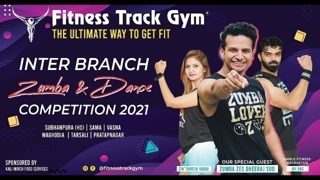 '#FTGZumba : FTG Zumba & Dance Competition 2021'