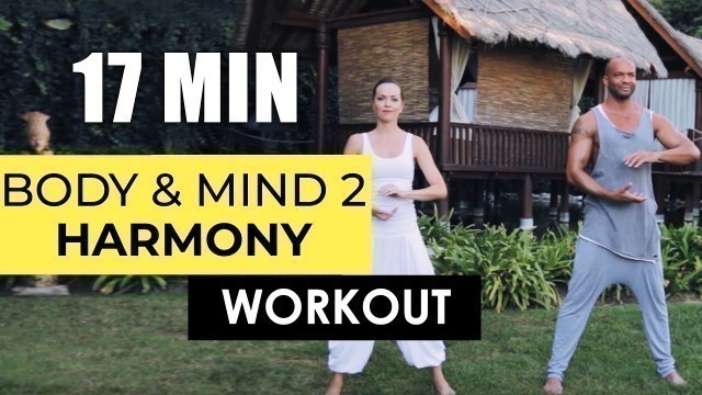 'HARMONY-WORKOUT [17 MIN] MIT DETLEF SOOST & KATE HALL | BODY & MIND - MEHR POWER UND ENERGIE'