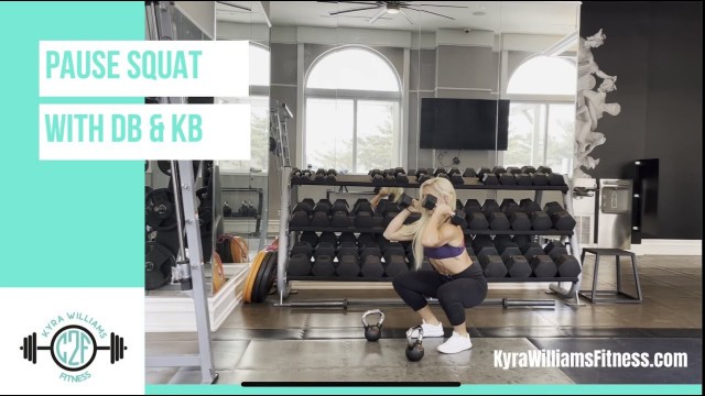 'How to do Pause Squats with DBs and KBs | Kyra Williams Fitness\' Dumbbell Leg Workout'