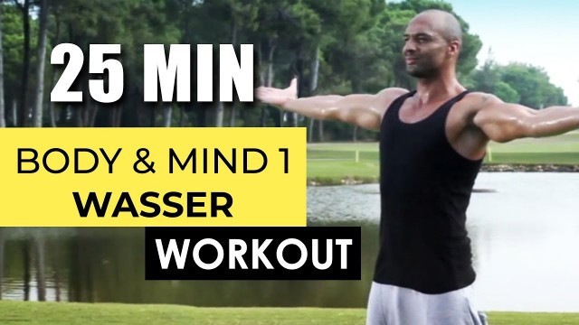 'WASSER-WORKOUT [ 25 MIN ] MIT DETLEF SOOST & KATE HALL - BODY & MIND 1 | DETLEF SOOST'