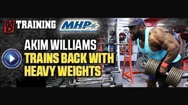 'Akim Williams Trains Back with Heavy Weights | MD Training | Presented by MHP'