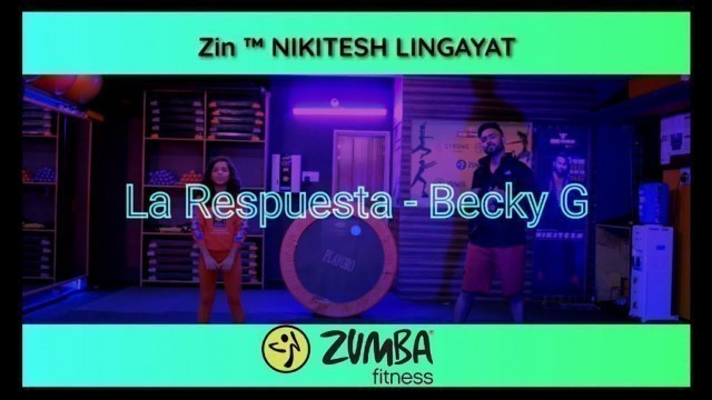 'ZUMBA | Becky G , maluma - La Respuesta  | TRUE FITNESS | NIKITESH LINGAYAT | #becky_G #zumba'