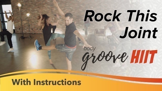 'Body Groove HIIT - Rock This Joint (with Instructions)'