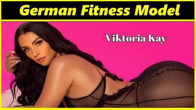 'Viktoria Kay Hungarian-German Fitness Model || Bio,Quick Facts,Height,Weight,Measurements,Instagram'