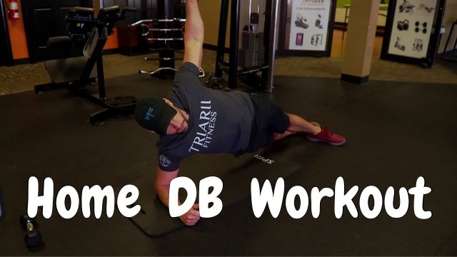 'Home Workout | Only DBs Required'