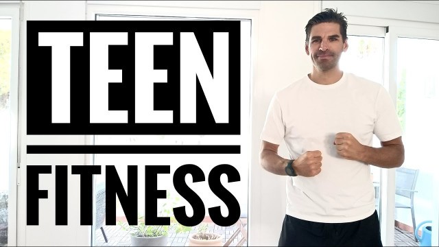 'Teen Fitness Full-body Workout'