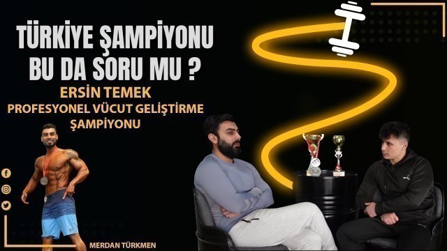 'Türkiye Şampiyonu İle Fitness Gündemi. (Natürel vücut ne kadar gelişir? Testosteron Şart mı? )'