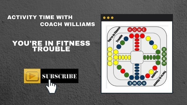 'Activity Time with Coach Williams (You\'re in Fitness Trouble)'