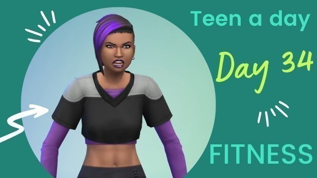 'Day 34: Fitness ♥ CAS Teen a Day Challenge'