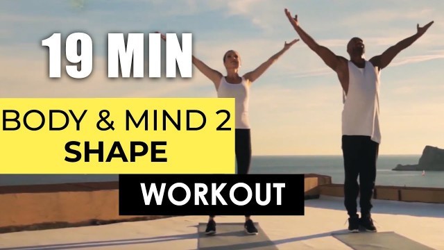 'SHAPE-WORKOUT [19 MIN] MIT DETLEF SOOST & KATE HALL | BODY & MIND - MEHR POWER UND ENERGIE'