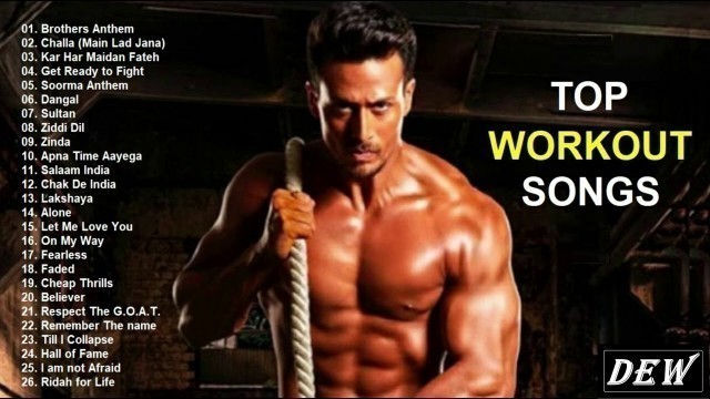 'Top Gym Workout Songs - Best Hindi Workout Songs - Best Hindi Gym Songs - Best English Workout Songs'