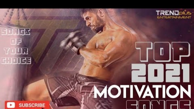 'Top motivational song 2021||Hindi workout song||Gym motivation||Energetic songs|| Motivation'