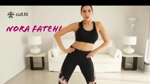 'Sexy Nora Fatehi Dance And Work Out By Cult.fit'