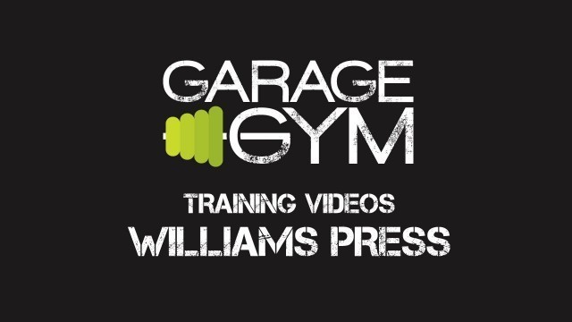 'How to Do a Williams Press | The Garage Gym'